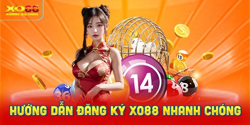 Hướng dẫn đăng ký XO88