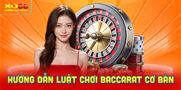Baccarat XO88 – Đặt Cược Cực Đã, Thưởng Nhanh Không Chờ Đợi