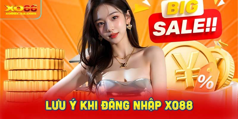 Những điều cần nhớ khi đăng nhập XO88